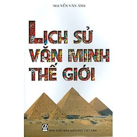 Lịch Sử Văn Minh Thế Giới - Minh Minh