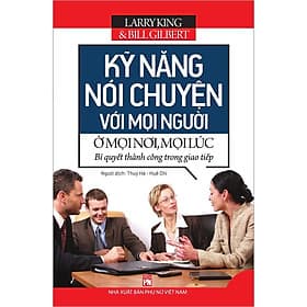 Sách Kỹ Năng Nói Chuyện Với Mọi Người Ở Mọi Mơi, Mọi Lúc - Nhà xuất bản Larousse
