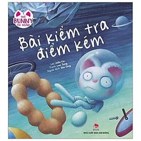 Sách Thỏ Bunny Tai Ngắn: Bài Kiểm Tra Điểm Kém - Kim Hye-Jin