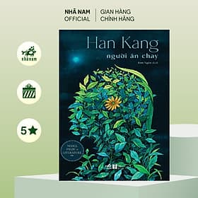 Người ăn chay (Han Kang) (Nhã Nam Official) - An Nam