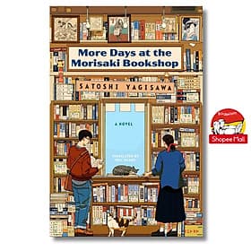 More Days at the Morisaki Bookshop: A Novel (Book 2) by Satoshi Yagisawa/Best of #BookTok/Ngoại văn chính hãng - Văn Hàn