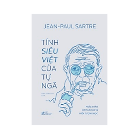 Tính Siêu Việt Của Tự Ngã - Nhã Nam