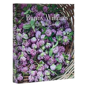 Bunny Williams: Life in the Garden - Artbook