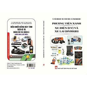 Sách phương tiện xanh, xe điện( ev) và xe lai(hybrid) HA - Phương Phương