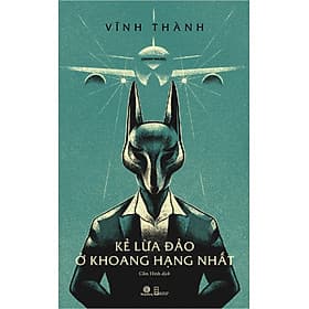 Sách Kẻ Lừa Đảo Ở Khoang Hạng Nhất - Hạ