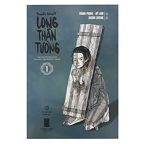 Long Thần Tướng (Tập 1) - Long