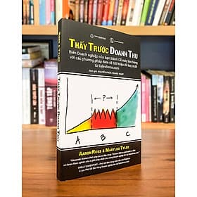 Thấy Trước Doanh Thu – Aaron Ross & Marylou Tyler - Do