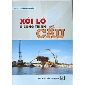 Xói Lở Ở Công Trình Cầu - Nha Nha