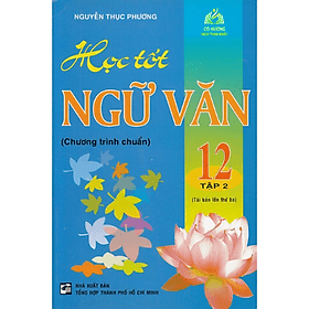 học tốt ngữ văn 12 - chương trình chuẩn - tập 2