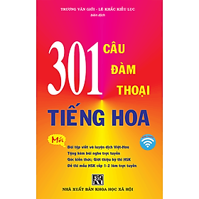 301 Câu Đàm Thoại Tiếng Hoa Tập 1 - Khổ Lớn - Đàm Hà Phú