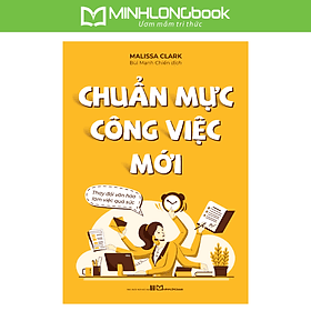 Sách: Chuẩn Mực Công Việc Mới - Minh Minh