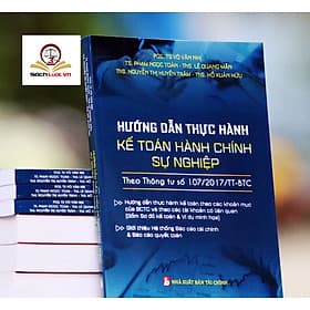 Hướng dẫn thực hành kế toán hành chính sự nghiệp - TT Giới Thiệu Sách TP. HCM