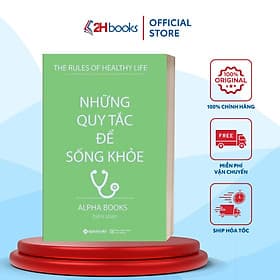 Những Quy Tắc Để Sống Khỏe- Nghệ Thuật Sống(119)- 2HBooks - Thu