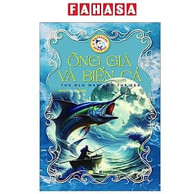 Sách - Ông Già Và Biển Cả - The Old Man And The Sea (Sách Song Ngữ) - Ernest Hemingway