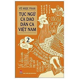 Tục Ngữ - Ca Dao - Dân Ca Việt Nam 2 - Nhà xuất bản Larousse