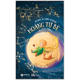 Hoàng Tử Bé (Antoine de Saint-Exupéry) - Sbooks - 