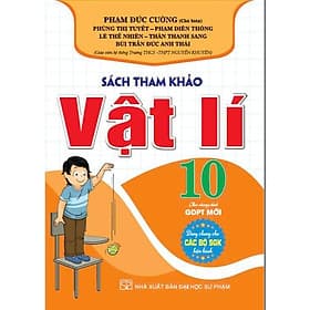 SÁCH - Sách Tham Khảo Vật Lí 10 (Dùng Chung Cho Các Bộ SGK Hiện Hành) - HA - Hồng Ân - Hà Ân