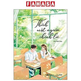 Thích Một Người Chính Là… - Việt Chi