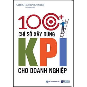 Sách 100+ Chỉ Số Xây Dựng KPI Cho Doanh Nghiệp