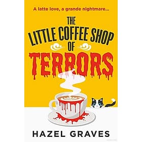 Sách ngoại văn: The Little Coffee Shop Of Terrors - Usborn