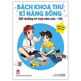 Bách Khoa Thư Kĩ Năng Sống - Dành Cho Bạn Trai: Bồi Dưỡng Trí Tuệ Cảm Xúc - Eq - Kim Dân