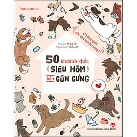Kim Đồng - 50 khoảnh khắc siêu hóm bên cún cưng - Kim Hye-Jin
