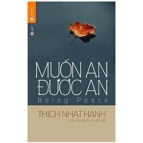Muốn an được an - Thích Nhất Hạnh - An Thi