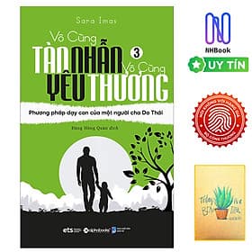 Vô Cùng Tàn Nhẫn Vô Cùng Yêu Thương Tập 3 - Phương Pháp Dạy Con Của Một Người Cha Do Thái ( Free book care và kèm sổ tay xương rồng) - Chà