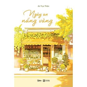 Ngày An Nắng Vàng - Bản Quyền - An Vi