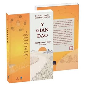 Y Gian Đạo - 10 Chặng Hành Trình Bước Vào Đại Điện Đông Y - G