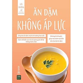 Ăn Dặm Không Áp Lực - Thương Thương