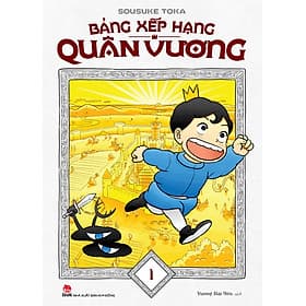 Bảng Xếp Hạng Quân Vương Tập 1 - Hạ