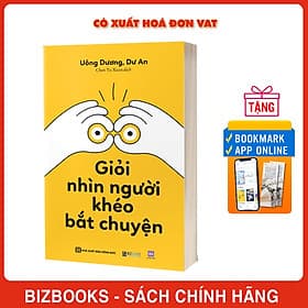 Sách Giỏi nhìn người, khéo bắt chuyện Giải Mã Bí Mật Nơi Công Sở Nâng Tầm Giao Tiếp