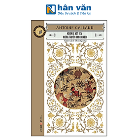 Văn Học Cổ Điển - Nghìn Lẻ Một Đêm - Những Truyện Hay Chọn Lọc - Do