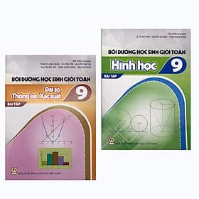Combo: Bộ Sách Bồi dưỡng Học sinh giỏi Toán 9 (BT Đại số, Thống kê, Xác suất + Hình học) - Công Sĩ
