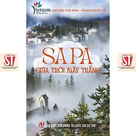 Sa Pa Giữa Trời Mây Trắng - NXB Chính Trị Quốc Gia