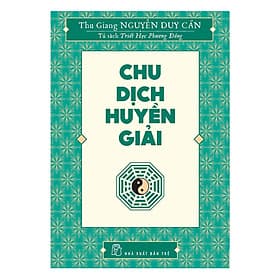 Chu dịch huyền giải (TS Thu Giang) - Hú