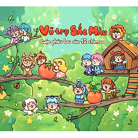 Sách Vũ Trụ Sắc Màu – Cuộc Phiêu Lưu Của 12 Chòm Sao - Vũ