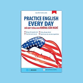 Đối Đáp Tiếng Anh Không Cần Nghĩ - An