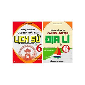 Sách - Hướng Dẫn Trả Lời Câu Hỏi Và Bài Tập Lịch Sử + Địa Lí Lớp 6 - Bám Sát SGK Chân Trời Sáng Tạo - Hồng Ân - Pang Li Kin