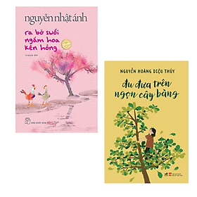 Combo 2 cuốn Truyện Dài Dành Cho Thiếu Nhi : Đu Đưa Trên Ngọn Cây Bàng + Ra Bờ Suối Ngắm Hoa Kèn Hồng - Băng Hà