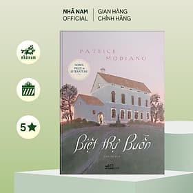 Biệt thự buồn (Patrick Modiano) (Nhã Nam Official) - Nhã Nam