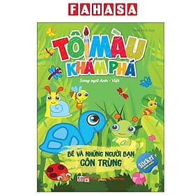 Tô Màu Khám Phá - Song Ngữ Anh-Việt - Bé Và Những Người Bạn Côn Trùng - Việt Thư