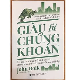 COMBO Chiến Lược Đầu Tư Chứng Khoán + Giàu Từ Chứng Khoán - Bài Học Từ Những Nhà Kinh Doanh Chứng Khoán Thành Công Nhất Mọi Thời Đại - Do