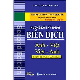 Hướng dẫn kỹ thuật biên dịch Anh - Việt Việt - Anh - Việt An