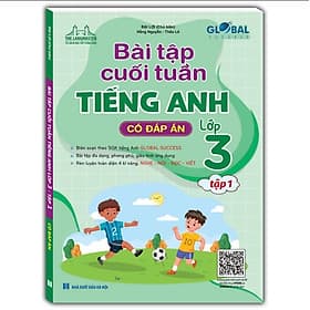 Global success Bài tập cuối tuần Tiếng Anh lớp 3 tập 1 ( Có đáp án ) - An