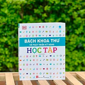 Bách Khoa Thư Về Phát Triển Kỹ Năng Học Tập - Bách Khoa