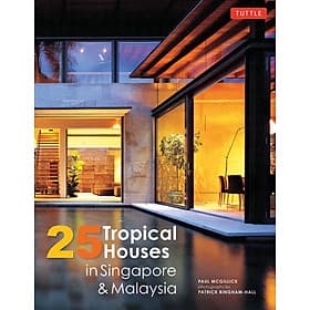 Sách 25 Tropical Houses In Singapore And Malaysia - Paperback