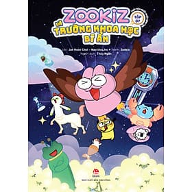 Sách Zookiz Và Trường Khoa Học Bí Ẩn - Tập 7: Chạm Trán Người Ngoài Hành Tinh - Kim