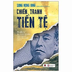 Sách Chiến Tranh Tiền Tệ - Tập 4